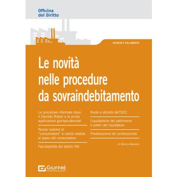 Le novità nelle procedure da sovraindebitamento