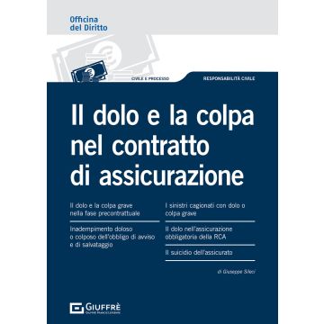 Il dolo e la colpa nel contratto di assicurazione