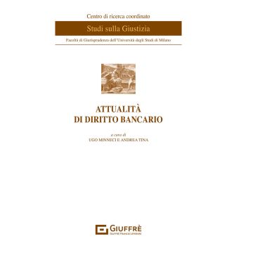 Attualità di diritto bancario
