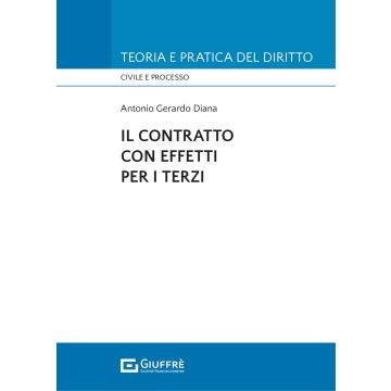 Il contratto con effetti per i terzi