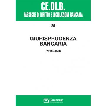 Giurisprudenza bancaria 2018-2020
