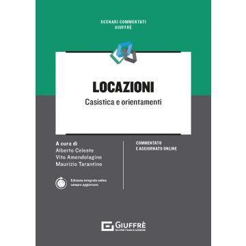 Locazioni. Casistica e orientamenti. Con aggiornamento online