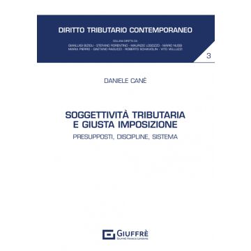 Soggettività tributaria e giusta imposizione