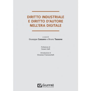 Diritto industriale e diritto d'autore nell'era digitale