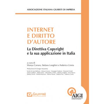 internet e diritto d'autore. La Direttiva Copyright e la sua applicazione in Italia 