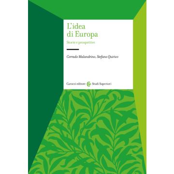 L'idea di Europa. Storie e prospettive