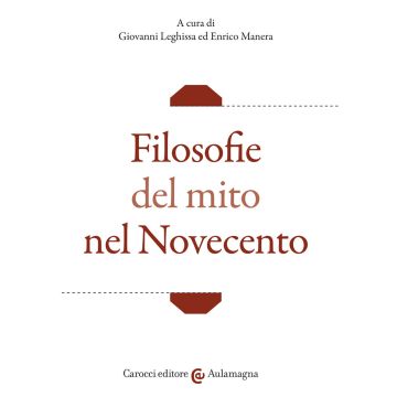 Filosofie del mito nel Novecento