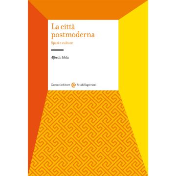 La città postmoderna. Spazi e culture