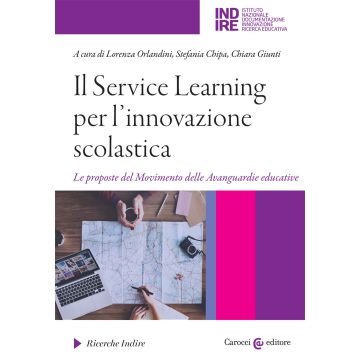 Il Service Learning per l'innovazione scolastica. Le proposte del Movimento delle Avanguardie educative