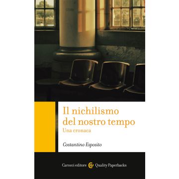 Il nichilismo del nostro tempo. Una cronaca