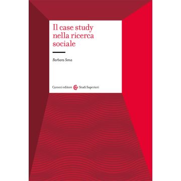 Il case study nella ricerca sociale