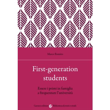 First-generation students. Essere i primi in famiglia a frequentare l'università