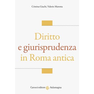 Diritto e giurisprudenza in Roma antica