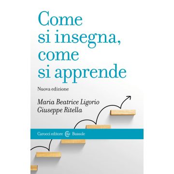 Come si insegna, come si apprende. Nuova ediz.