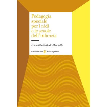 Pedagogia speciale per i nidi e le scuole dell'infanzia