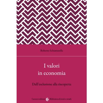 I valori in economia. Dall'esclusione alla riscoperta