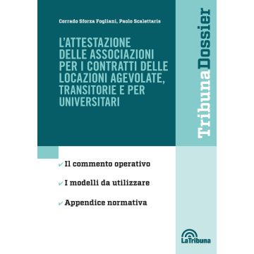 L'attestazione delle associazioni per i contratti delle locazioni agevolate, transitorie e per universitari