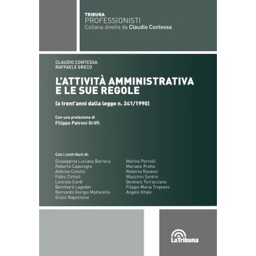 L'attività amministrativa e le sue regole (a trent'anni dalla Legge n. 241/1990)