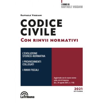 Codice Civile con richiami e rinvii sistematici 2021
