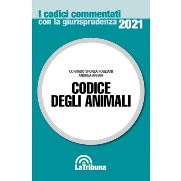 Codice degli animali 2021 (Codici commentati)