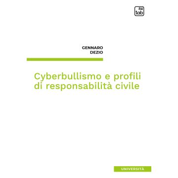 Cyberbullismo e profili di responsabilità civile