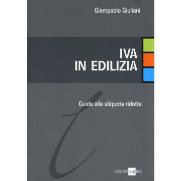 IVA in edilizia. Guida alle aliquote ridotte