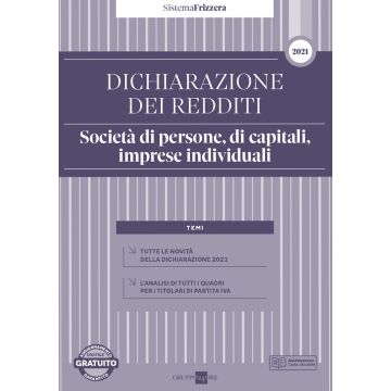 Dichiarazione dei redditi 2021 società di persone di capitali imprese individuali sistema frizzera