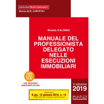 Manuale del professionista delegato nelle esecuzioni immobiliari. Con Contenuto digitale per download