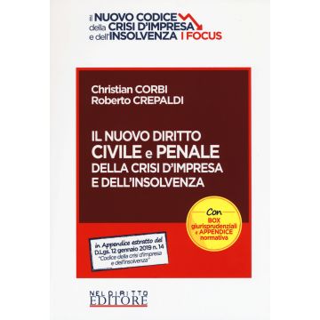 Il nuovo diritto civile e penale della crisi d'impresa e dell'insolvenza