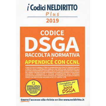 Codice DSGA Raccolta normativa + appendice con ccnl neldiritto editore