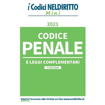Codice Penale e leggi complementari 2021 (Codici Mini)
