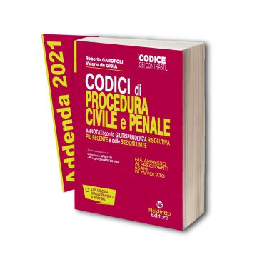 Codice dei Contrasti di Procedura Civile e Procedura Penale annotati con la giurisprudenza + Addenda 2021