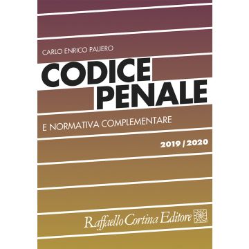 Codice penale e normativa complementare 2019/2020