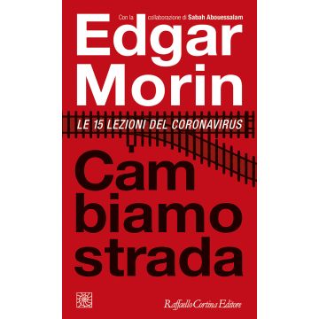 Cambiamo strada. Le 15 lezioni del Coronavirus