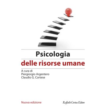 Psicologia delle risorse umane. Nuova ediz.