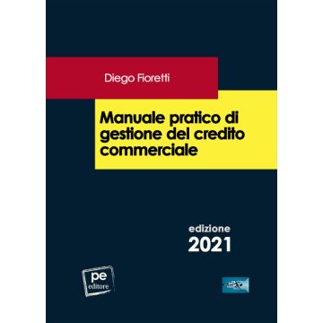 Manuale pratico di gestione del credito commerciale