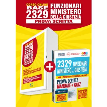 2329 funzionari del Ministero della Giustizia. Prova scritta manuale + quiz. Per i profili con codice F/MG-Corso online base 2329 funzionari del Ministero della Giustizia. Prova scritta
