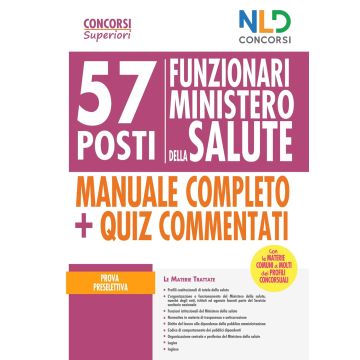 Ministero della salute: 57 funzionari di vari profili professionali. Manuale per la prova preselettiva