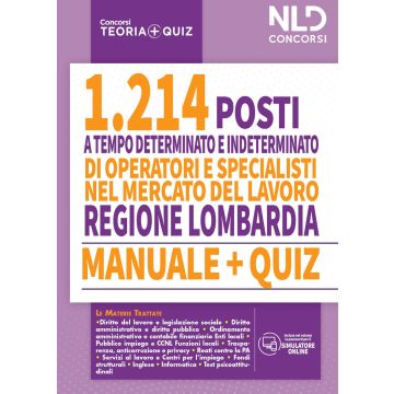 Regione lombardia - 1214 operatori e specialisti mercato del lavoro MANUALE + QUIZ per la preparazione a tutte le prove concorsuali