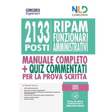 Concorso 2133 funzionari amministrativi RIPAM: Manuale + quiz per la prova preselettiva. Nuova ediz.