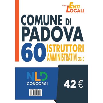 Concorso Comune di Padova. Concorso per 60 Istruttori amministrativi Cat. C