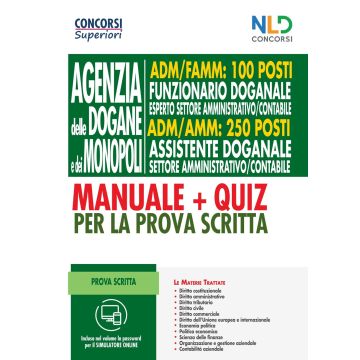 concorso agenzia delle dogane e dei monopoli funzionario doganali adm/famm assistente doganale settore amministrativo contabile libro manuale quiz nld