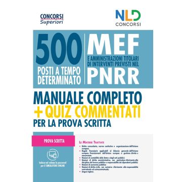 Concorso 500 posti alla Presidenza del Consiglio dei Ministri. Manuale completo + Quiz per la prova scritta. Con software di simulazione - MEF (Ministero dell’Economia e delle Finanze)