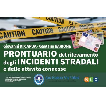 Prontuario del rilevamento degli incidenti stradali e delle attività connesse 2/ed. - 2021
