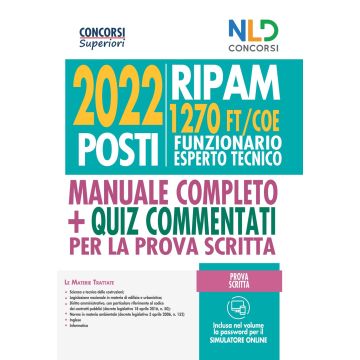 Concorso 2022 posti Ripam: 1270 posti funzionari esperti tecnici (FT/COE) - Manuale completo + Quiz commentati