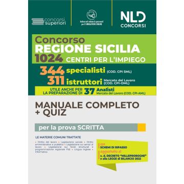 Concorso Regione Sicilia. Manuale completo + quiz per 344 Specialisti + 37 analisti + 311 Istruttori. Con software di simulazione