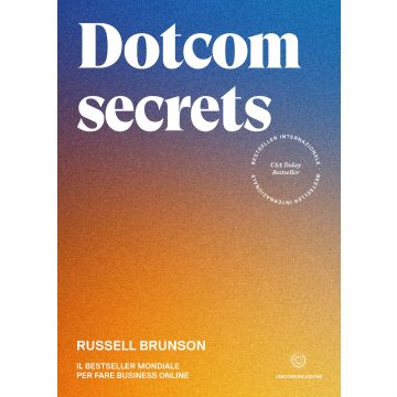 Dotcom secrets
