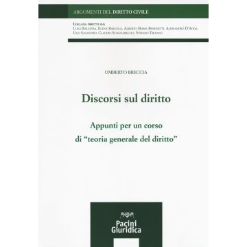 Discorsi sul diritto. Appunti per un corso di «Teoria generale del diritto»