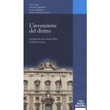 L'invenzione dei diritto. A proposito del nuovo libro di Paolo Grossi