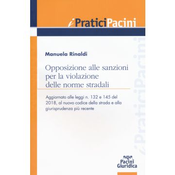 Opposizione alle sanzioni per la violazione delle norme stradali